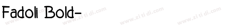 Fadoli Bold字体转换